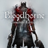 Bloodborne -- Complete Edition (PlayStation 4)